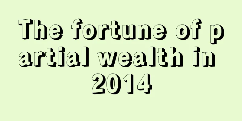 The fortune of partial wealth in 2014