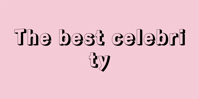 The best celebrity