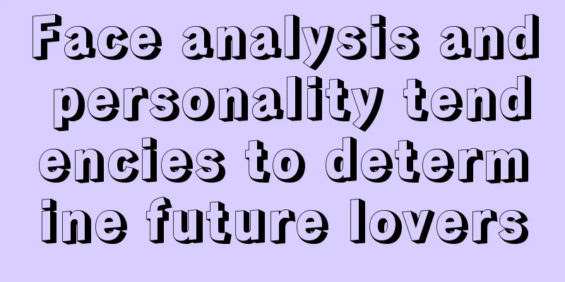 Face analysis and personality tendencies to determine future lovers