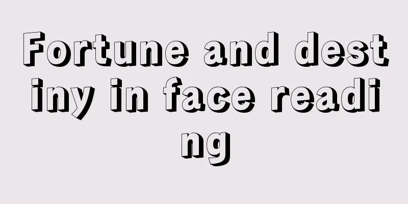 Fortune and destiny in face reading