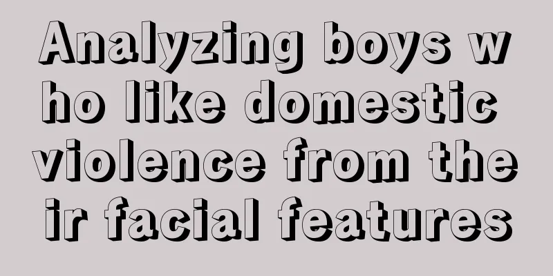Analyzing boys who like domestic violence from their facial features