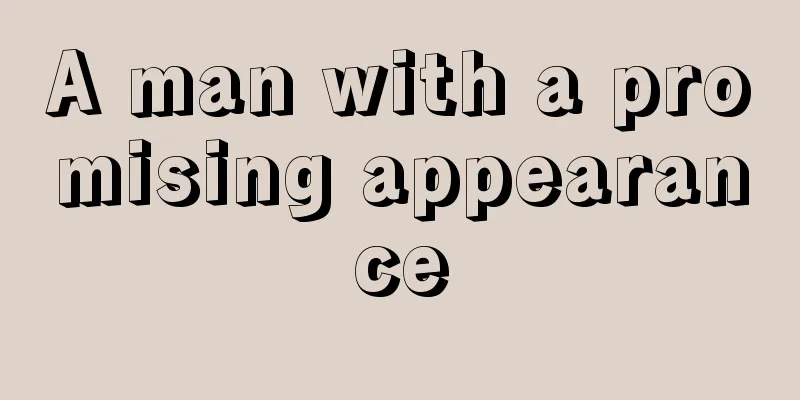 A man with a promising appearance