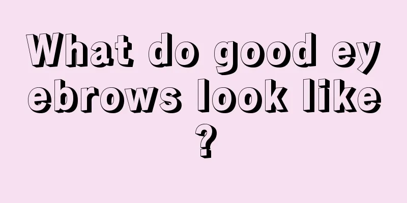 What do good eyebrows look like?