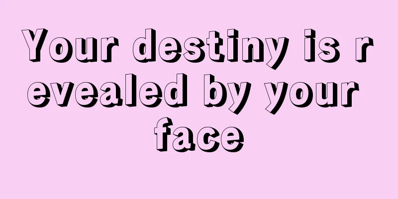 Your destiny is revealed by your face