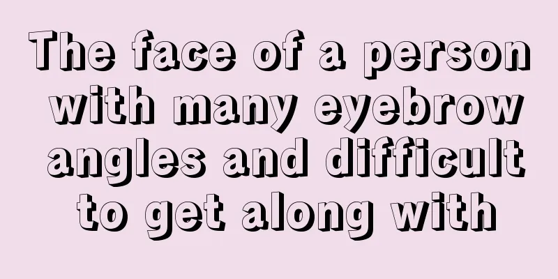 The face of a person with many eyebrow angles and difficult to get along with