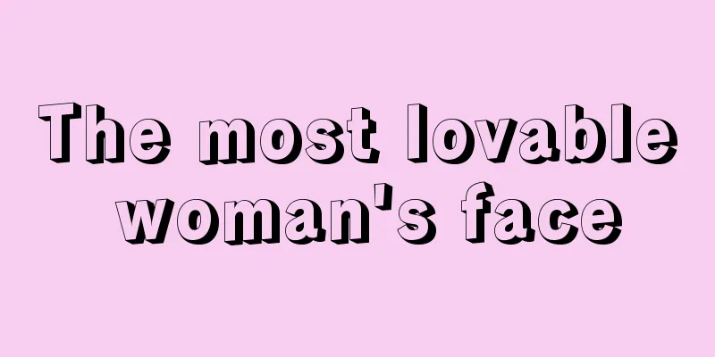 The most lovable woman's face