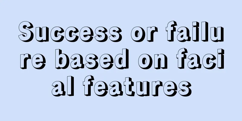 Success or failure based on facial features