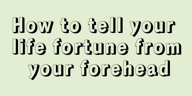 How to tell your life fortune from your forehead