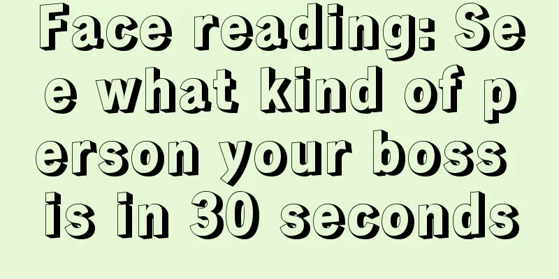 Face reading: See what kind of person your boss is in 30 seconds