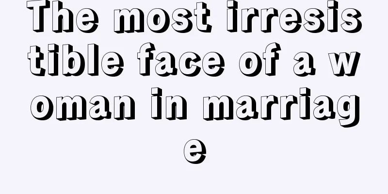 The most irresistible face of a woman in marriage