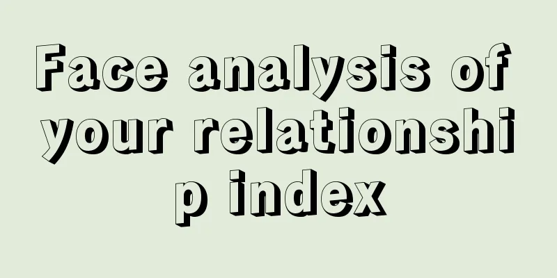 Face analysis of your relationship index