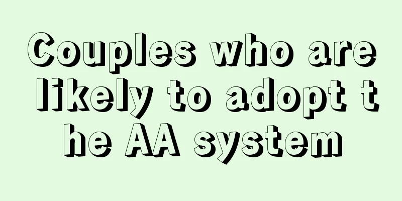 Couples who are likely to adopt the AA system