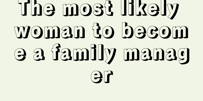 The most likely woman to become a family manager
