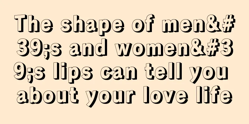 The shape of men's and women's lips can tell you about your love life