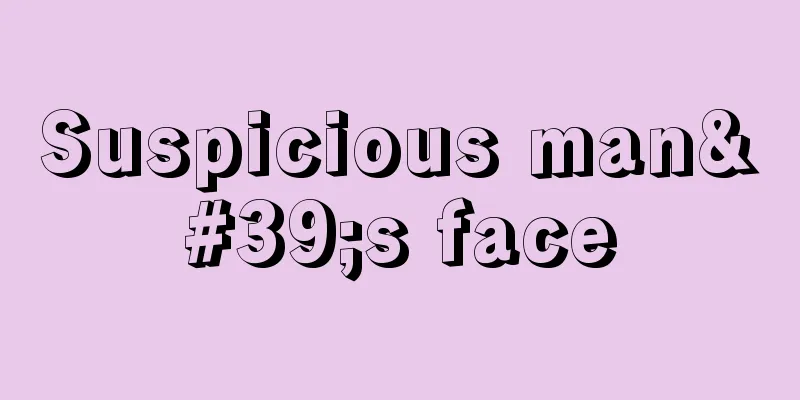 Suspicious man's face