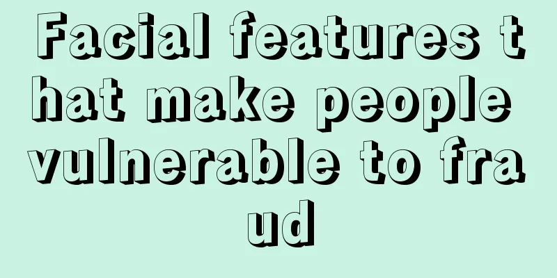 Facial features that make people vulnerable to fraud