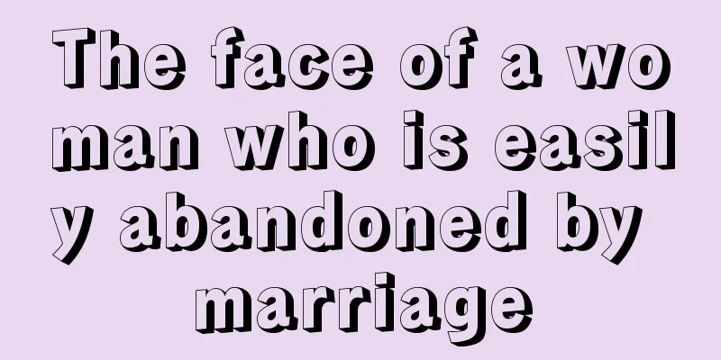 The face of a woman who is easily abandoned by marriage