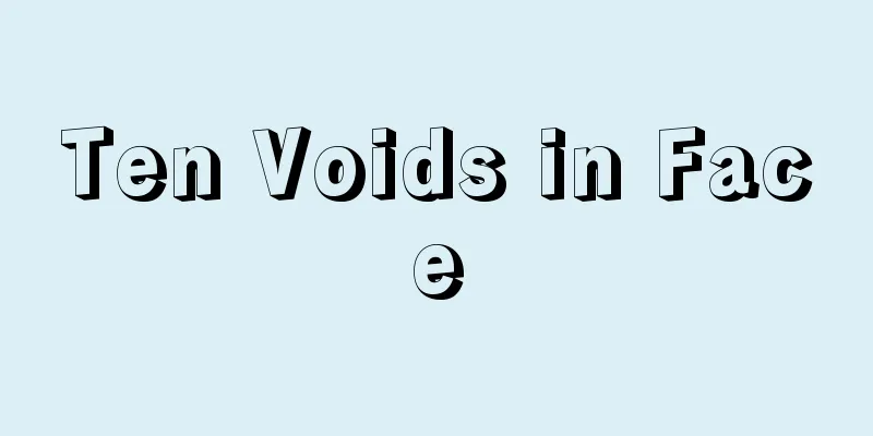 Ten Voids in Face