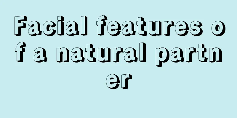 Facial features of a natural partner