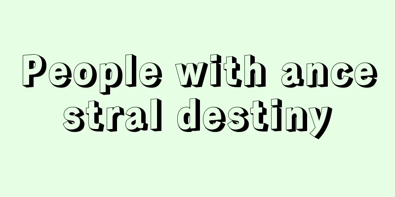 People with ancestral destiny