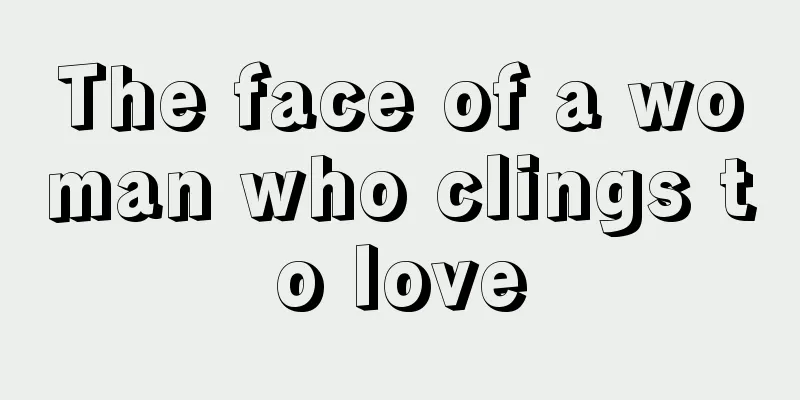 The face of a woman who clings to love