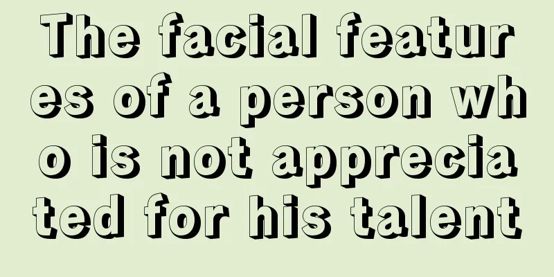 The facial features of a person who is not appreciated for his talent