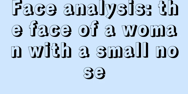 Face analysis: the face of a woman with a small nose