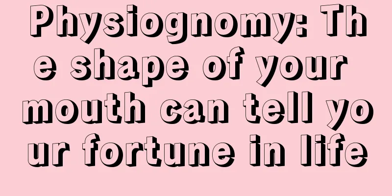 Physiognomy: The shape of your mouth can tell your fortune in life