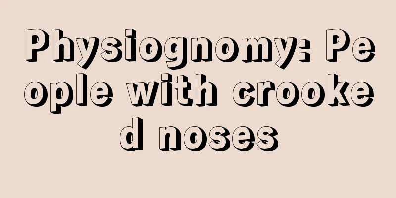 Physiognomy: People with crooked noses
