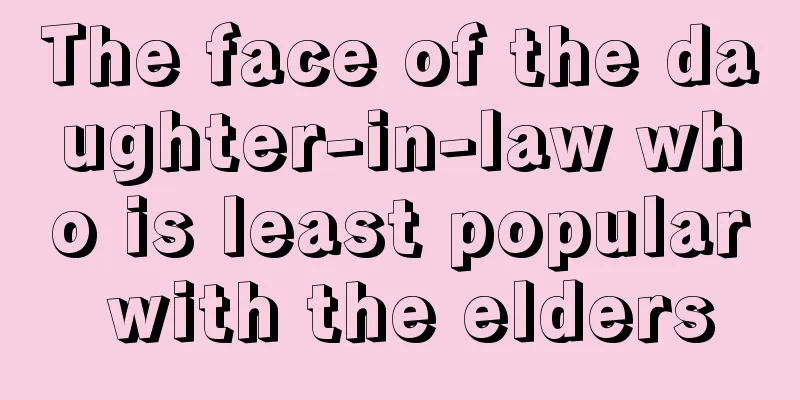 The face of the daughter-in-law who is least popular with the elders