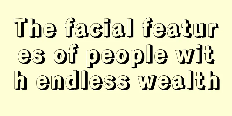 The facial features of people with endless wealth