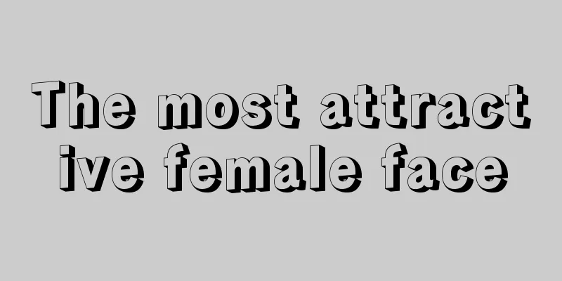 The most attractive female face