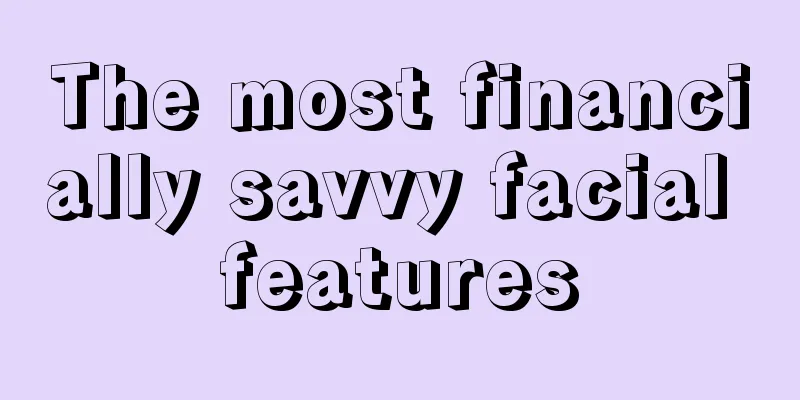 The most financially savvy facial features