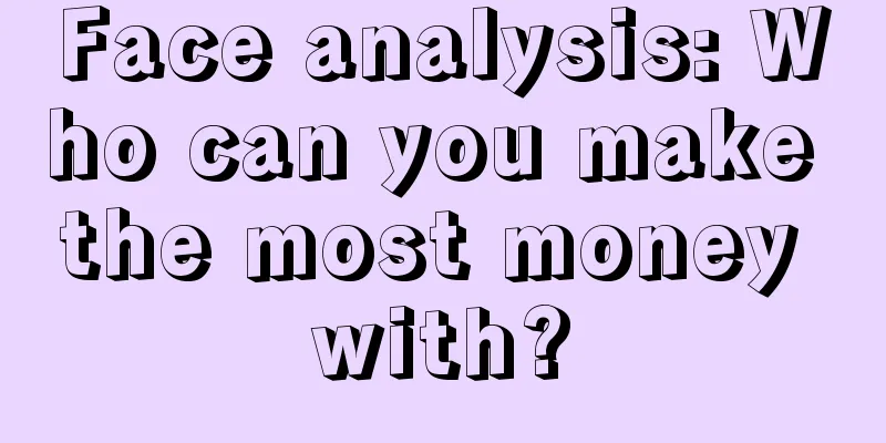 Face analysis: Who can you make the most money with?