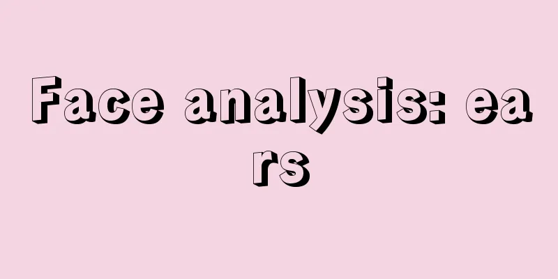 Face analysis: ears