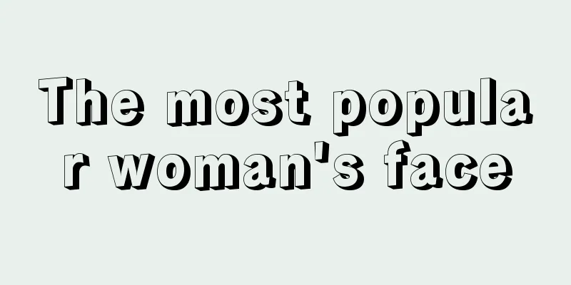The most popular woman's face