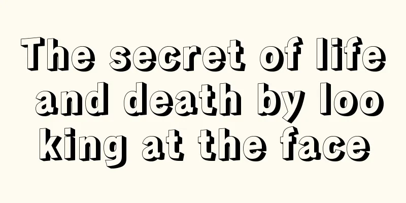 The secret of life and death by looking at the face
