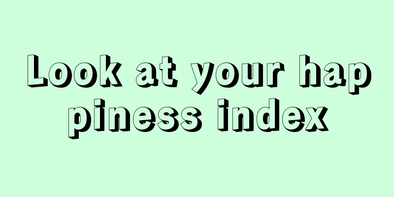 Look at your happiness index