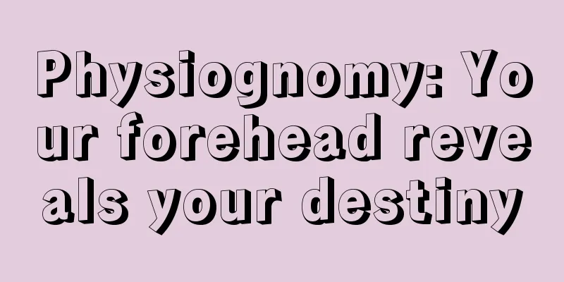 Physiognomy: Your forehead reveals your destiny