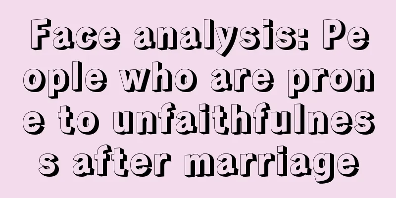 Face analysis: People who are prone to unfaithfulness after marriage