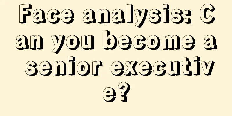 Face analysis: Can you become a senior executive?