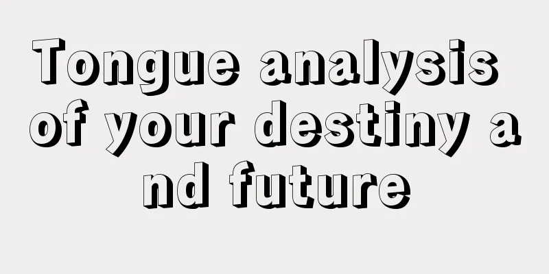 Tongue analysis of your destiny and future