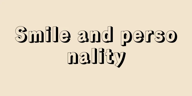 Smile and personality