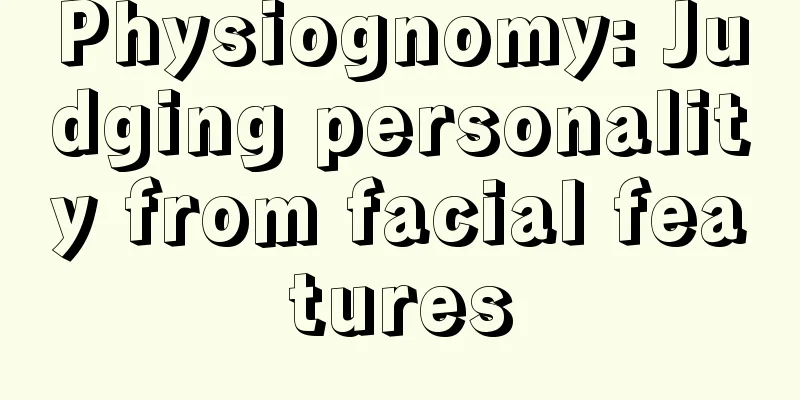 Physiognomy: Judging personality from facial features