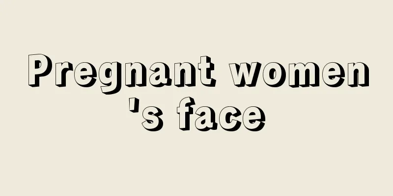 Pregnant women's face