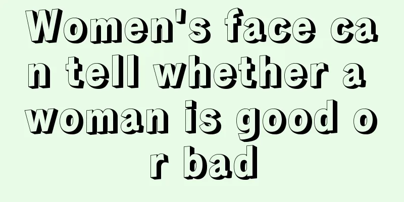 Women's face can tell whether a woman is good or bad
