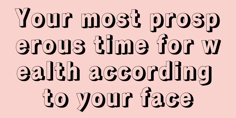 Your most prosperous time for wealth according to your face