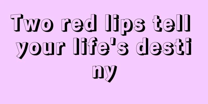 Two red lips tell your life's destiny