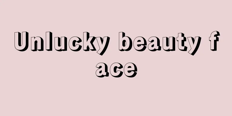 Unlucky beauty face