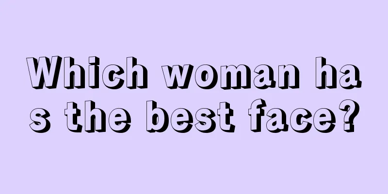Which woman has the best face?